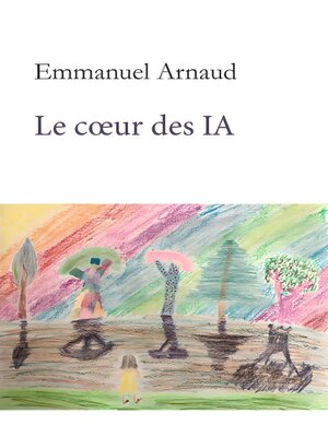 cover image of Le coeur des IA